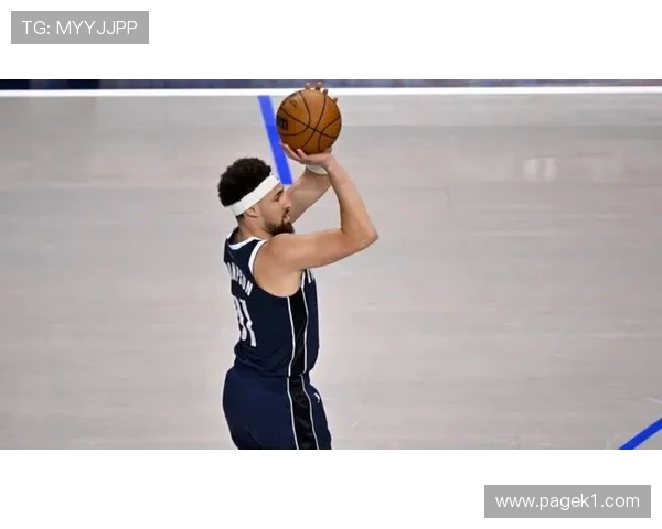 克莱·汤普森无球跑动提升三分效率拉开库里空间